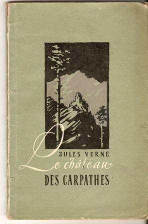 Le chauteau des Carpathes - J. Verne