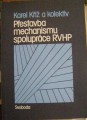 Přestavba mechanismu spolupráce RVHP - Kříž a kol.