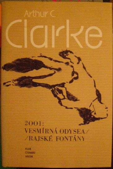 2001: Vesmírná odysea/Rajské fontány - A. C. Clarke