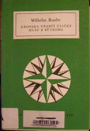 Kronika Vrabčí uličky, Husy z Bützowa - W. Raabe
