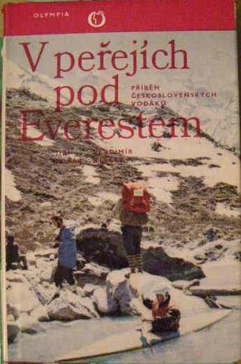 V peřejích pod Everestem (příběh čs. vodáků) - J. Bobák, V. Klečka