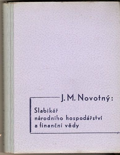 Slabikář národního hospodářství a finanční vědy - J. M. Novotný