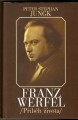 Příběh života (Franz Werfel) - P. S. Jungk