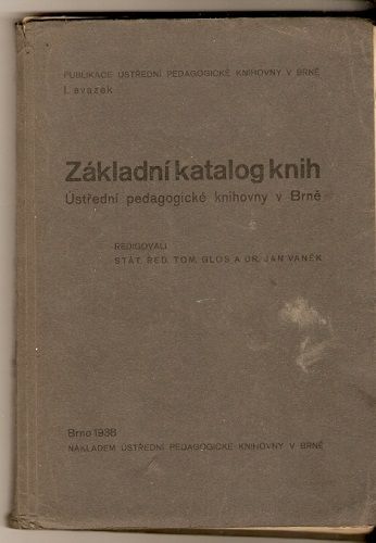 Základní katalog knih ústřední pedagog. knihovny Brno
