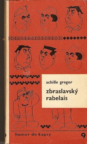 Zbraslavský Rabelais (Saša Rašilov) - Achille Gregor