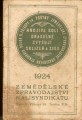 Kalendář 1924 - Zemědělské zpravodajství Kalisyndikátu