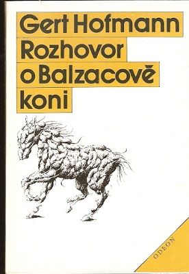 Rozhovor o Balzacově koni - G. Hofman