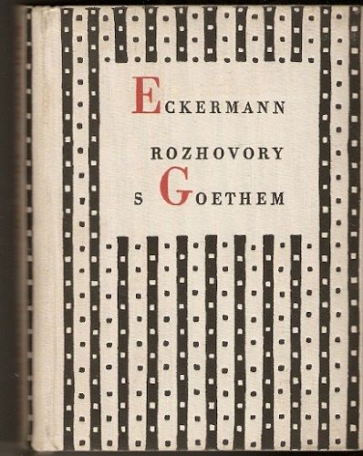 Rozhovory s Goethem - J. P. Eckermann