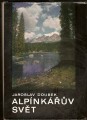 Alpínkářův svět - J. Doubek