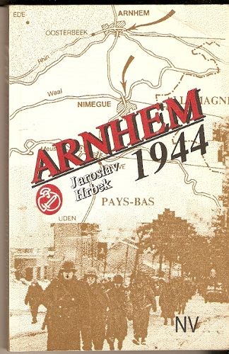Arnhem 1944 - J. Hrbek