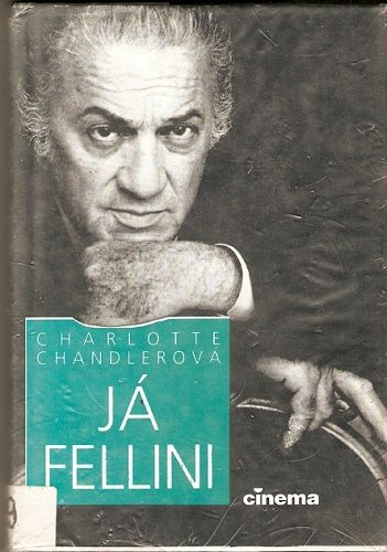 Já Fellini - Ch. Chandlerová