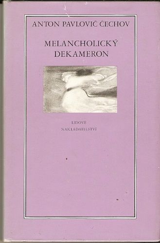 Melancholický dekameron - A. P. Čechov, il. Kolíbal