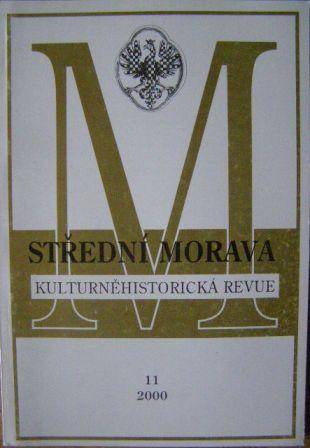 Kulturněhistorická revue střední Morava - 11/2000