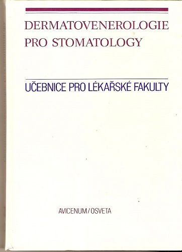 Dermatovenerologie pro stomatology - učebnice pro lékařské fakulty