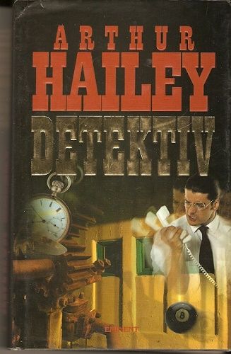 Detektiv - Arthur Hailey