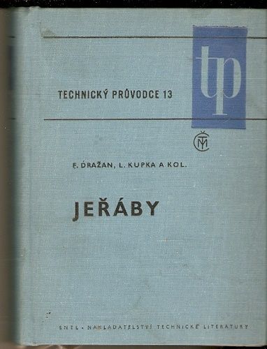 Jeřáby - F. Dražan, L. Kupka a kol.