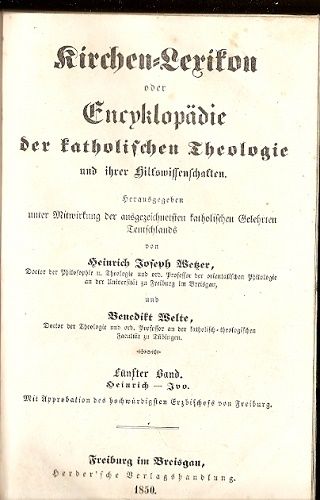 Kirchen-lexikon oder Encyklopädie der katholischen Theologie 5 - H - I