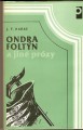 Ondra Foltýn a jiné prózy (Beskydy) - J. F. Karas