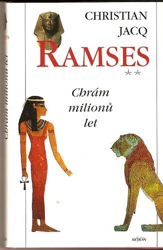 Ramses 2 (Chrám miliónů let) - Ch. Jacq