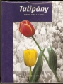 Tulipány, symboly jara a slunce - J. van der Horst, J. Bader