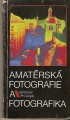 Amatérská fotografie a fotografika - J. Polášek