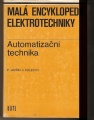 Malá encyklopedie elektrotechniky - Automatizační technika - P. Vavřín a spol.