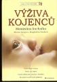 Výživa kojenců (Maminčina kuchařka) - M. Gregor, M. Paulová