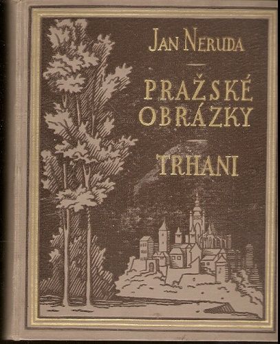 Pražské obrázky, Trhani - J. Neruda