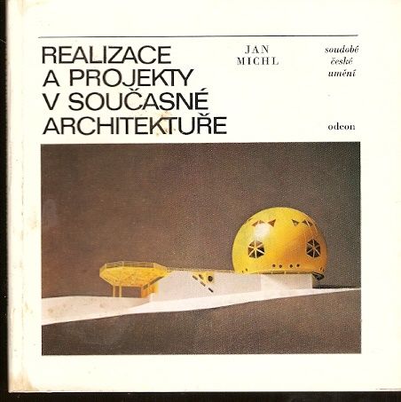 Realizace a projekty v současné architektuře - J. Michl