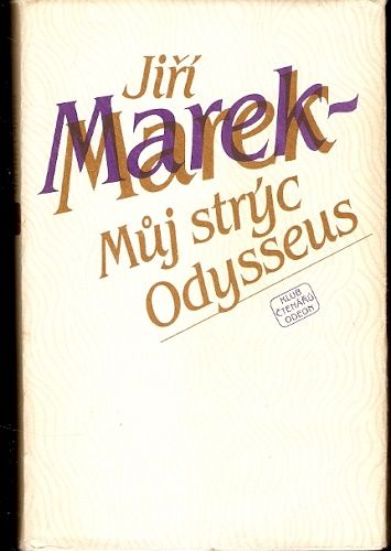 Můj strýc Odysseus - J. Marek