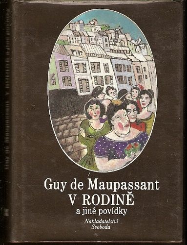V rodině a jiné povídky - G. de Maupassant