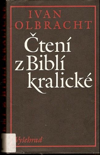 Čtení z Biblí kralické - I. Olbracht