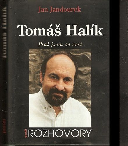 Tomáš Halík - Ptal jsem se cest - J. Jandourek