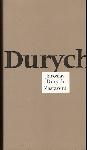 Zastavení - J. Durych