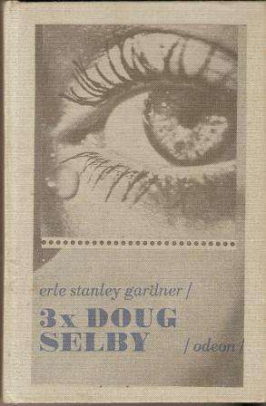 3 x Doug Selby - E. S. Gardner