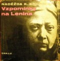 Vzpomínky na Lenina - N. K. Krupská