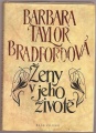 Ženy v jeho životě - B. Taylor Bradfordová