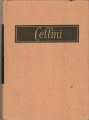 Benvenuto Cellini - vlastní životopis.