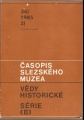 Časopis Slezského muzea - vědy historické - 2/1985