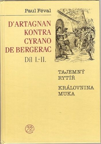 D'Artagnan kontra Cyrano de Bergerac I., II., III. a IV. - P. Féval