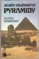 Jejich Veličenstva pyramidy - V. Zamarovský