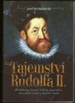 Tajemství Rudolfa II. - J. J. Stankovský