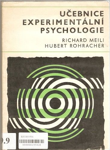 Učebnice experimentální psychologie - Meili, Rohracher