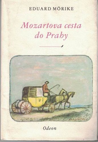 Mozartova cesta do Prahy - E. Mörike