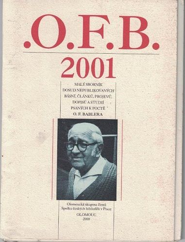 O. F. B. 2001 - sborník O. F. Babler