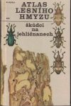 Atlas lesního hmyzu - M. Kudela