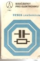 Součástky pro elektroniku 1982 - katalog Tesla Lanškroun