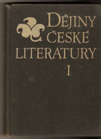 Dějiny české literatury I. a II. - kol. autorů
