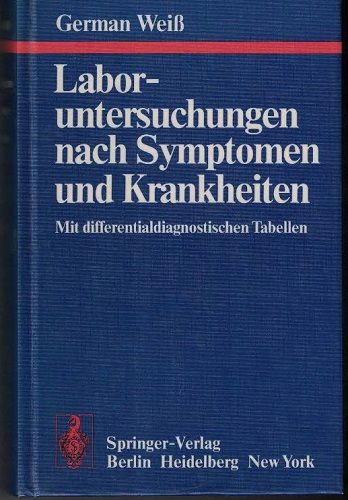 Laboruntersuchungen nach Symptomen und Kranknheiten - German Weiss