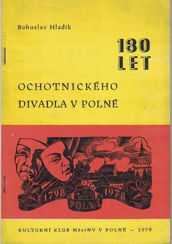 Ochotnické divadlo Polná - 180 let